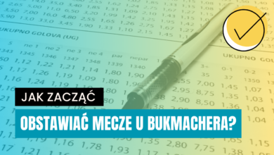 Jak zacząć obstawiać zakłady bukmacherskie?